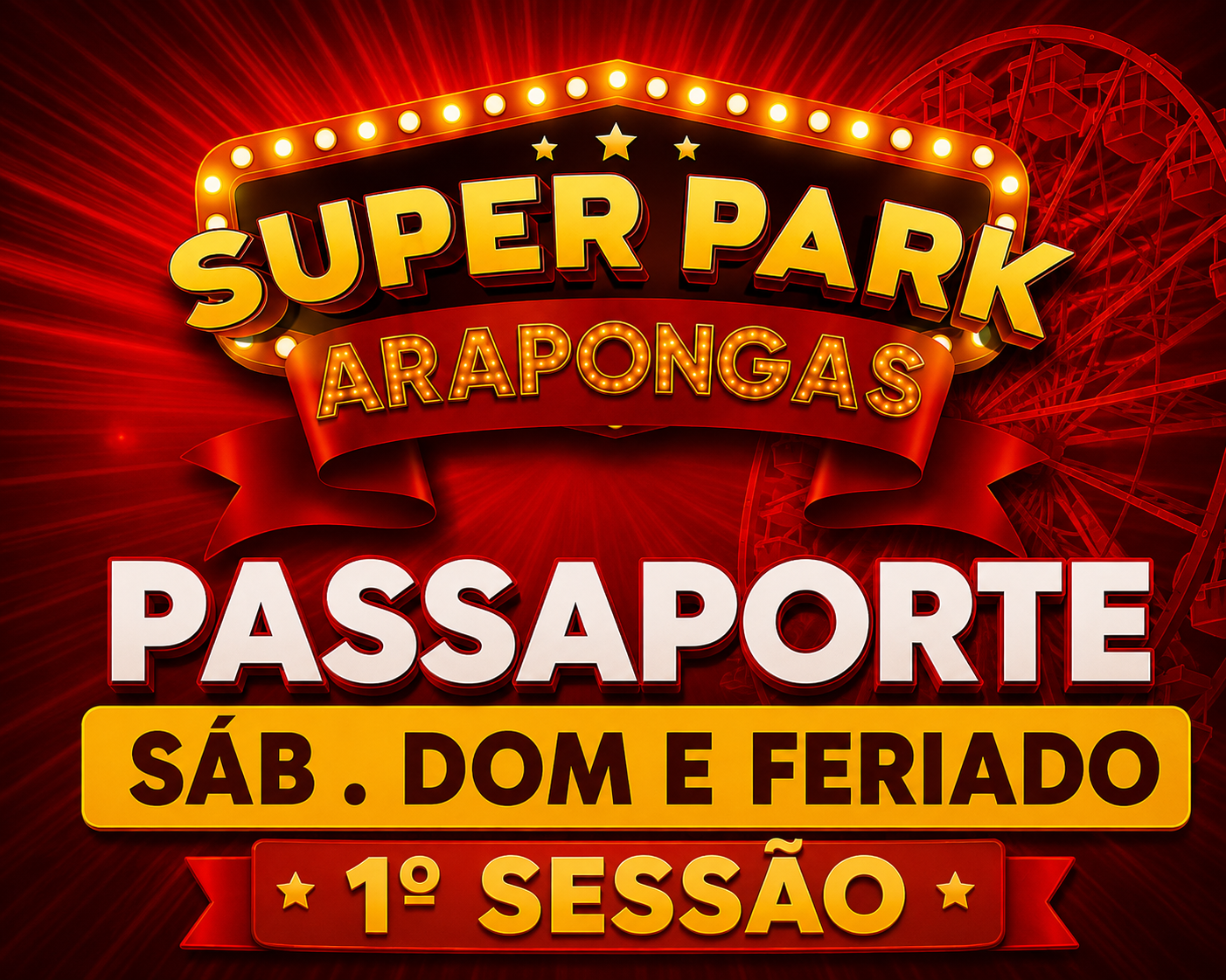 Super Park Arapongas | Temporada LONDRINA | Passaporte 1º Sessão